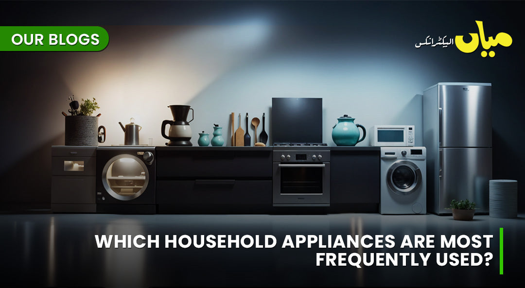 Which household appliances are most frequently used?